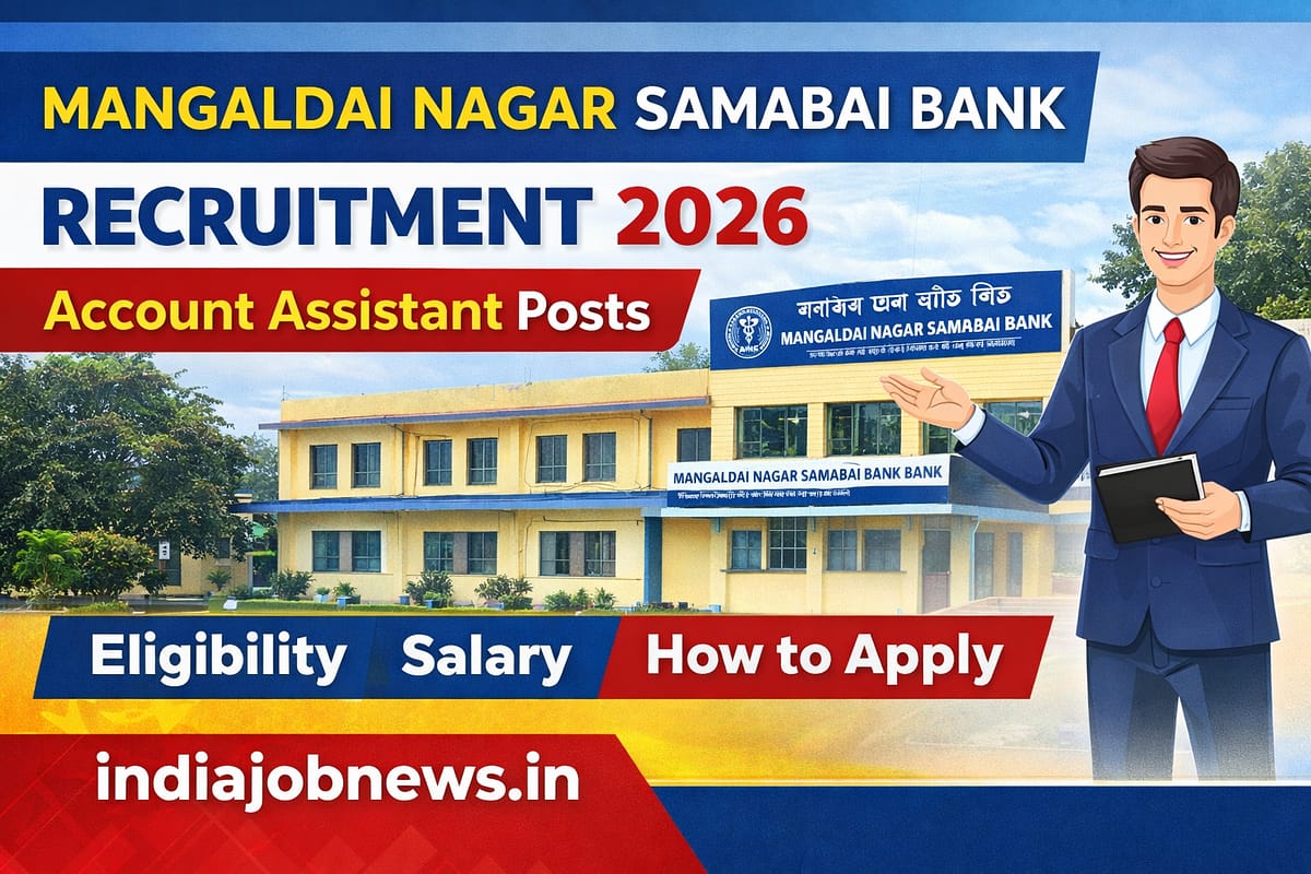 Mangaldai Nagar Samabai Bank Recruitment 2026 thumbnail for Account Assistant posts with indiajobnews.in branding