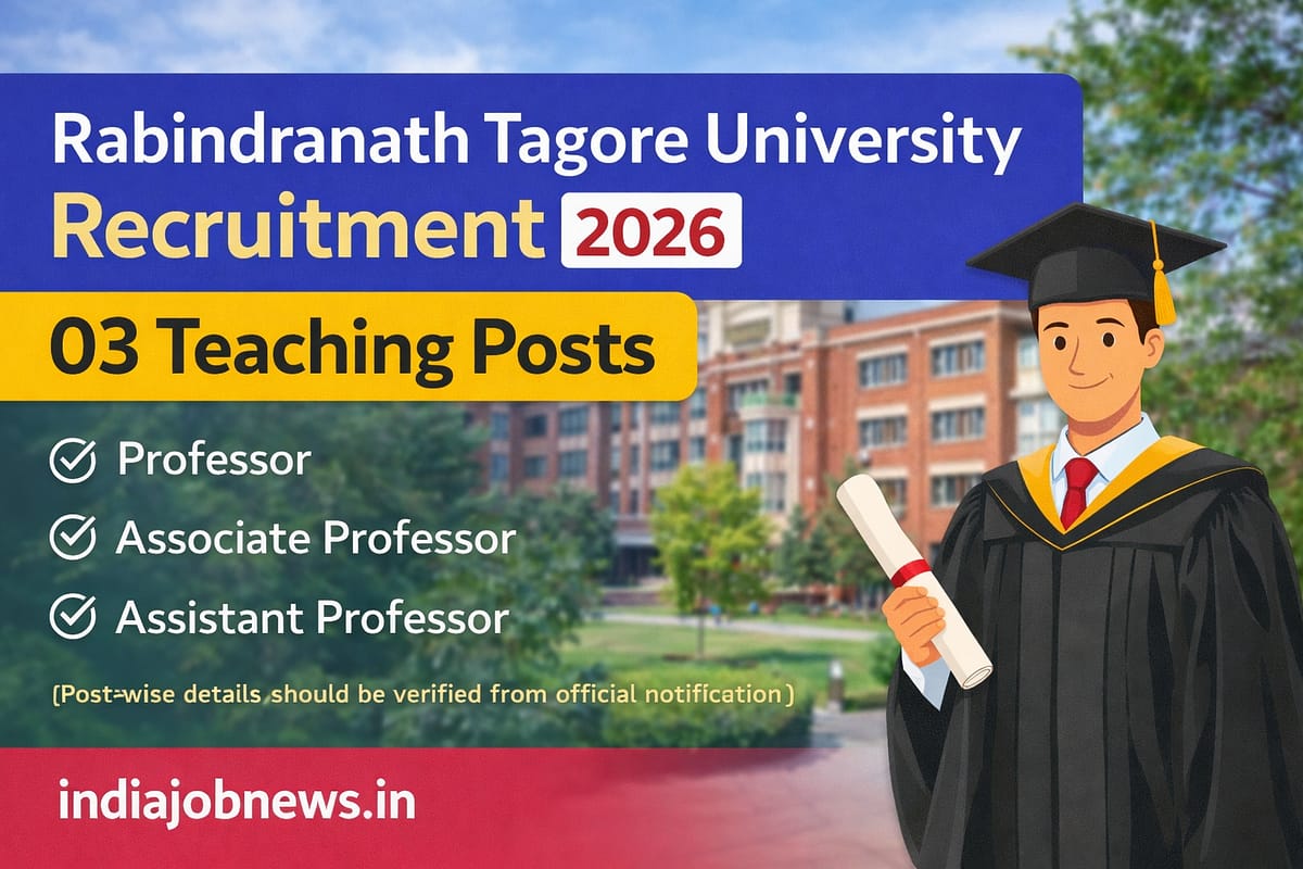 Rabindranath Tagore University Recruitment 2026 thumbnail showing 03 Teaching Posts including Professor, Associate Professor and Assistant Professor with indiajobnews.in link