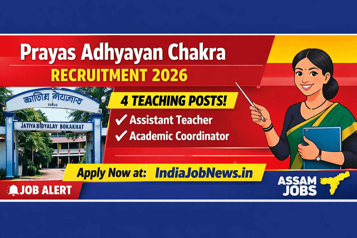 Prayas Adhyayan Chakra Recruitment 2026 at Jatiya Bidyalay Bokakhat