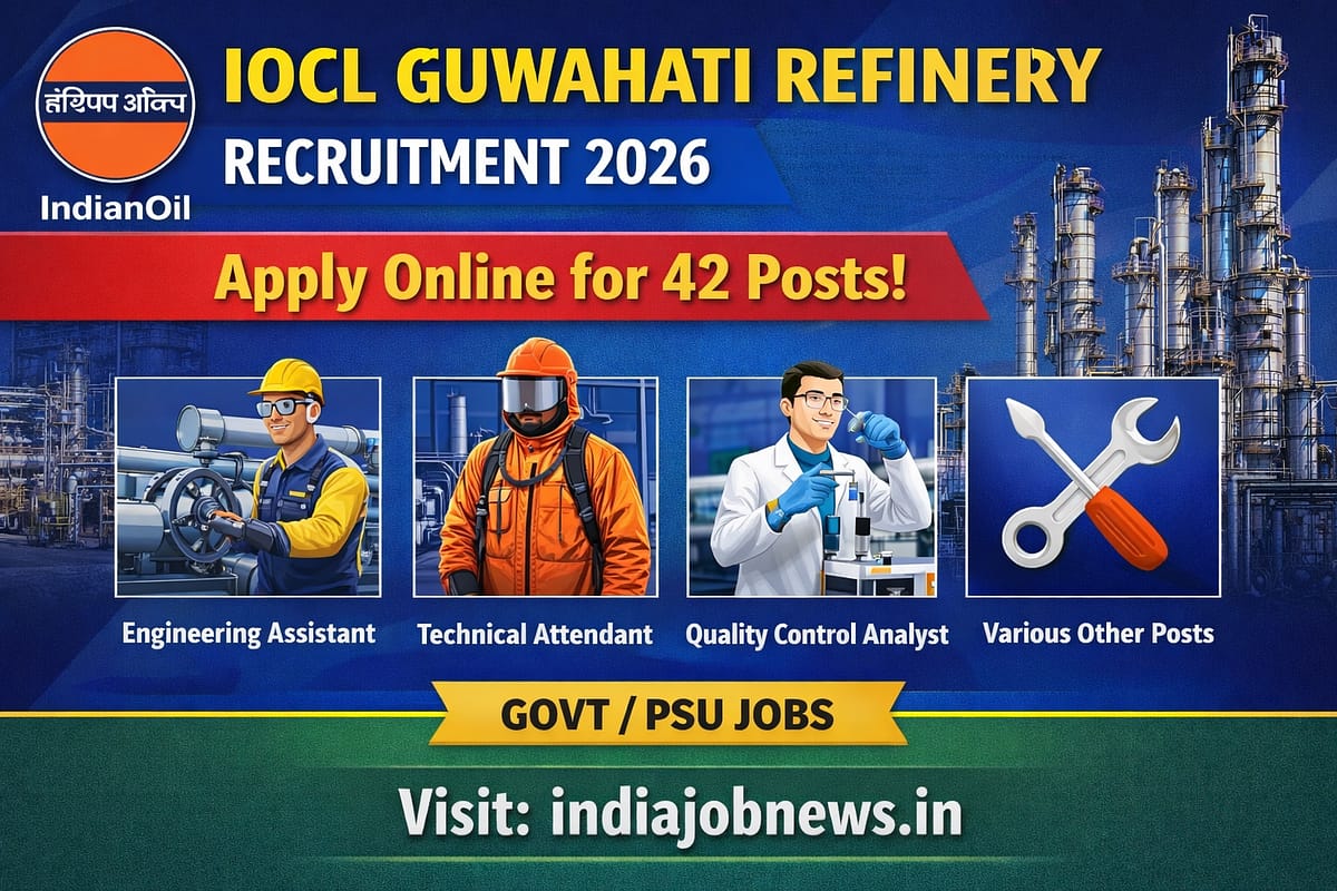 IOCL Guwahati Refinery Recruitment 2026 blog thumbnail showing apply online for 42 government PSU posts with indiajobnews.in link