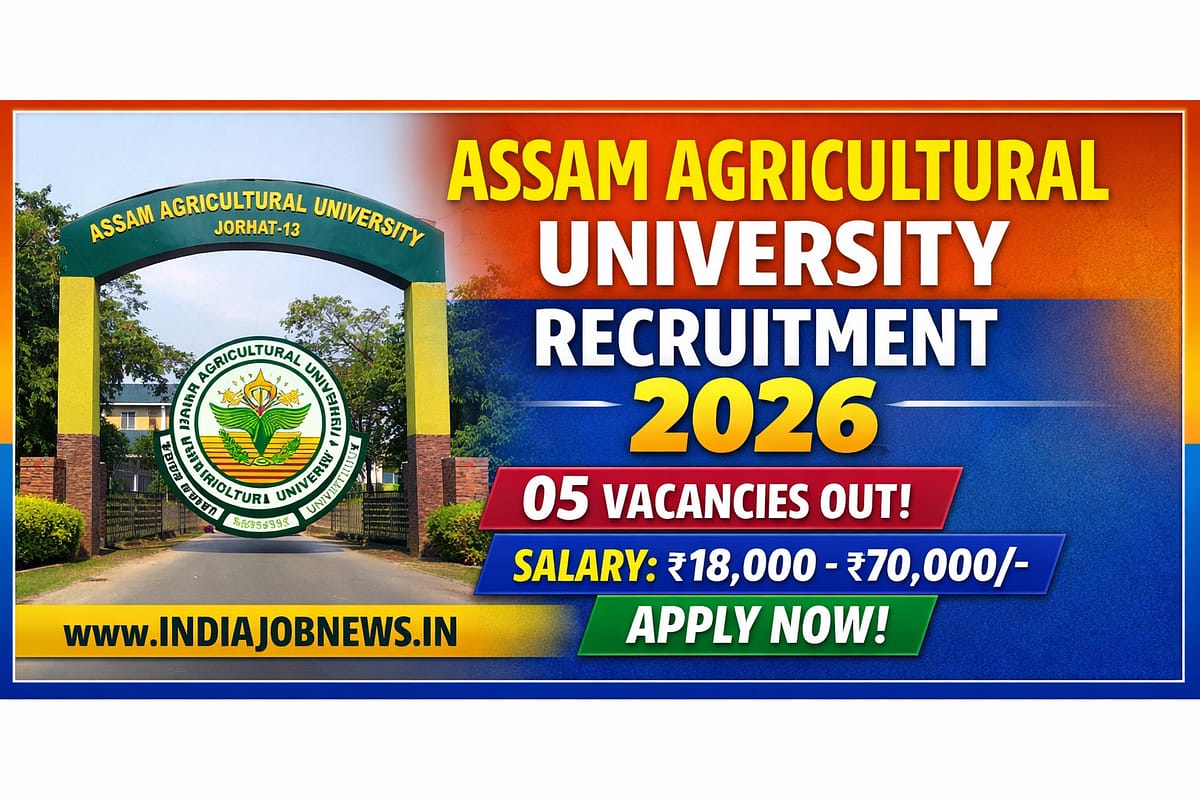 Assam Agricultural University Recruitment 2026 thumbnail showing 05 vacancies, salary ₹18,000–₹70,000, and apply now at indiajobnews.in.