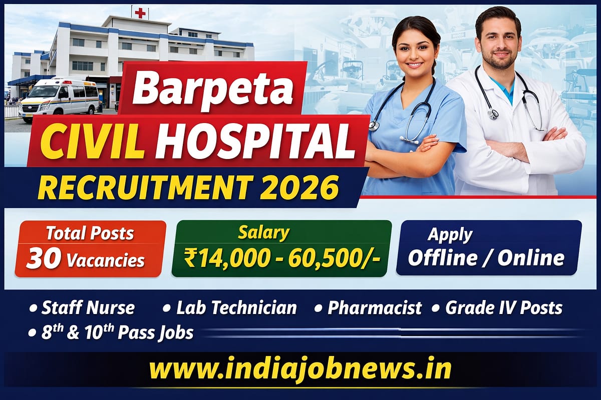 Barpeta Civil Hospital Recruitment 2026 thumbnail showing 30 vacancies, salary ₹14,000–₹60,500, and offline/online application at indiajobnews.in.