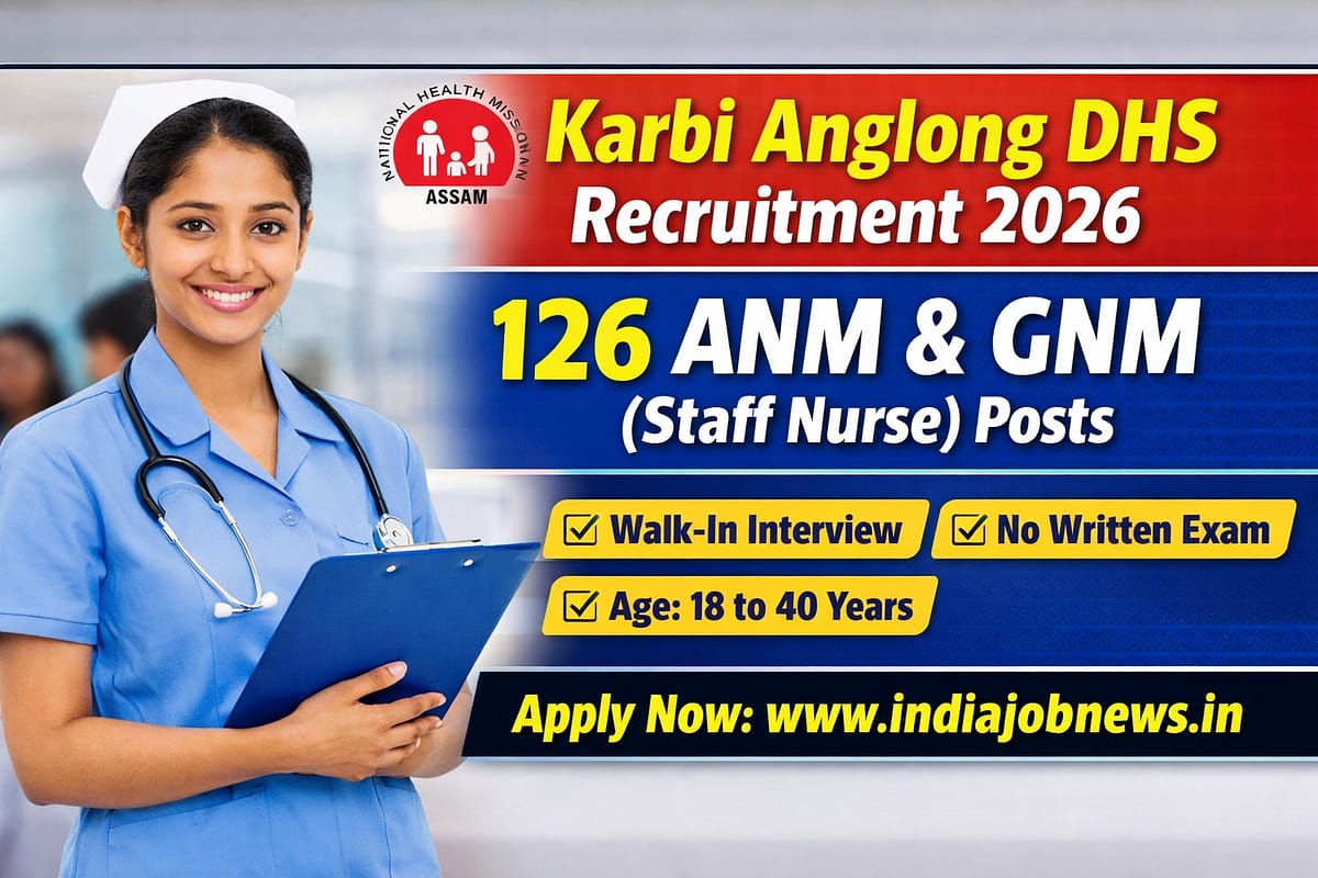 Karbi Anglong DHS Recruitment 2026 thumbnail showing 126 ANM & GNM Staff Nurse vacancies with walk-in interview and no written exam notice.