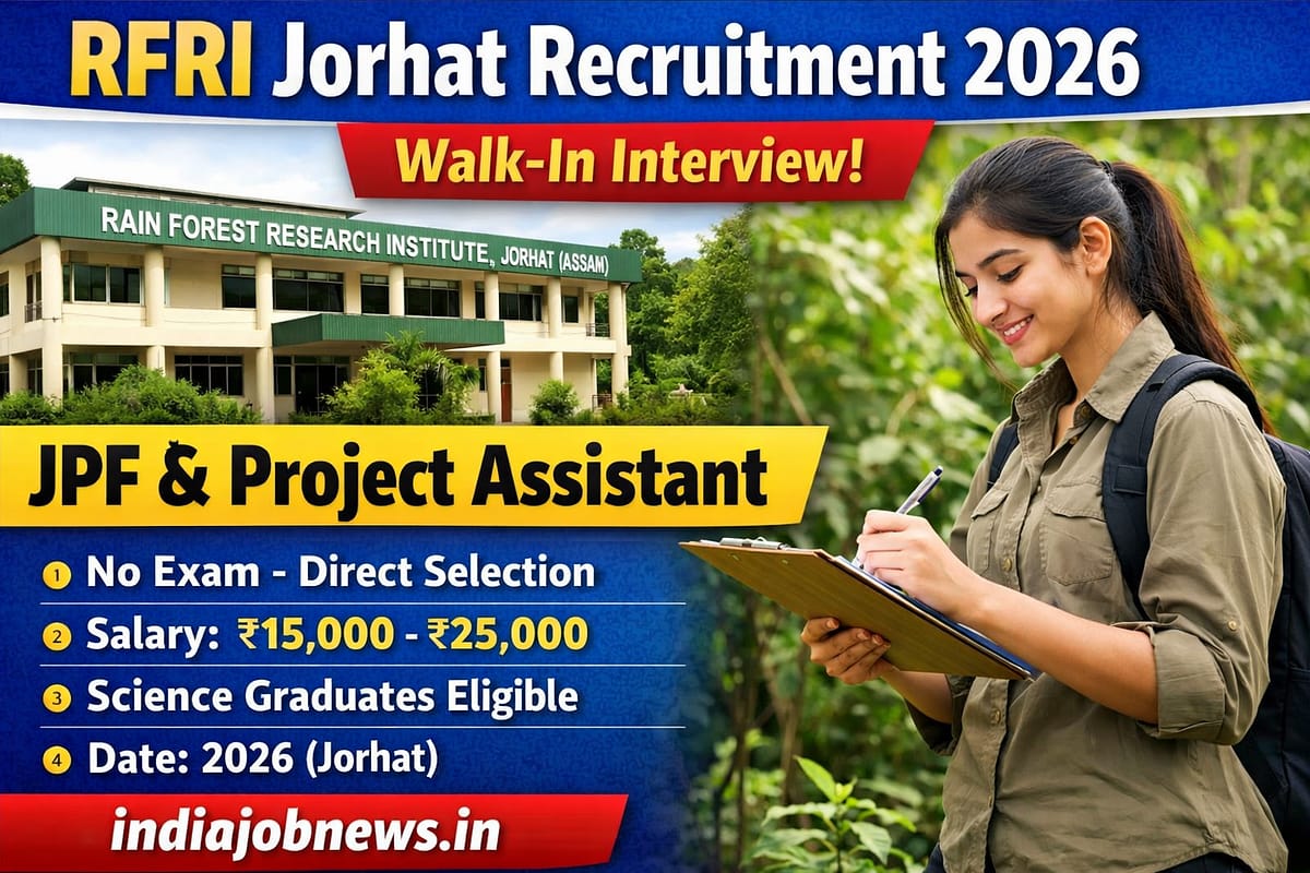 RFRI Jorhat Recruitment 2026 walk-in interview for Junior Project Fellow and Project Assistant posts thumbnail