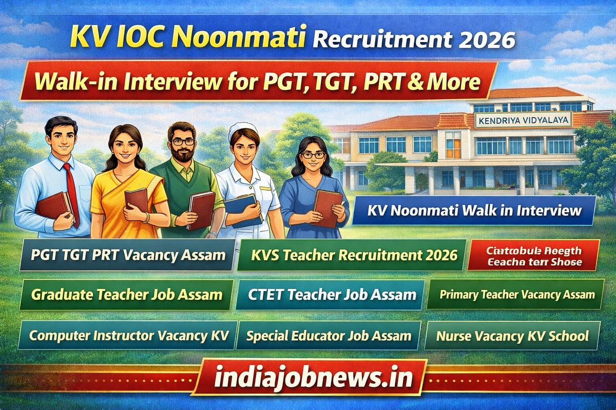 KV IOC Noonmati Recruitment 2026 walk in interview for PGT TGT PRT and other posts thumbnail with indiajobnews.in