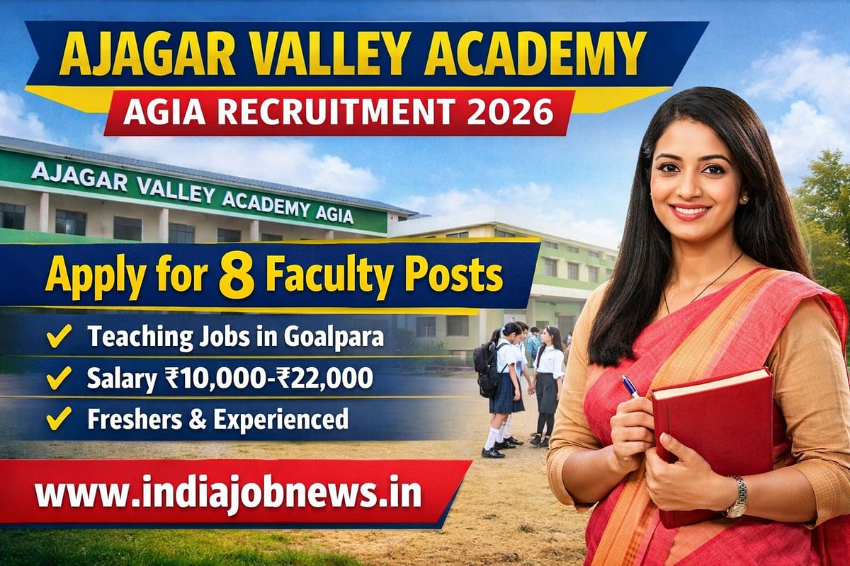 Ajagar Valley Academy Agia Recruitment 2026 thumbnail showing 8 faculty teaching job vacancies in Goalpara Assam