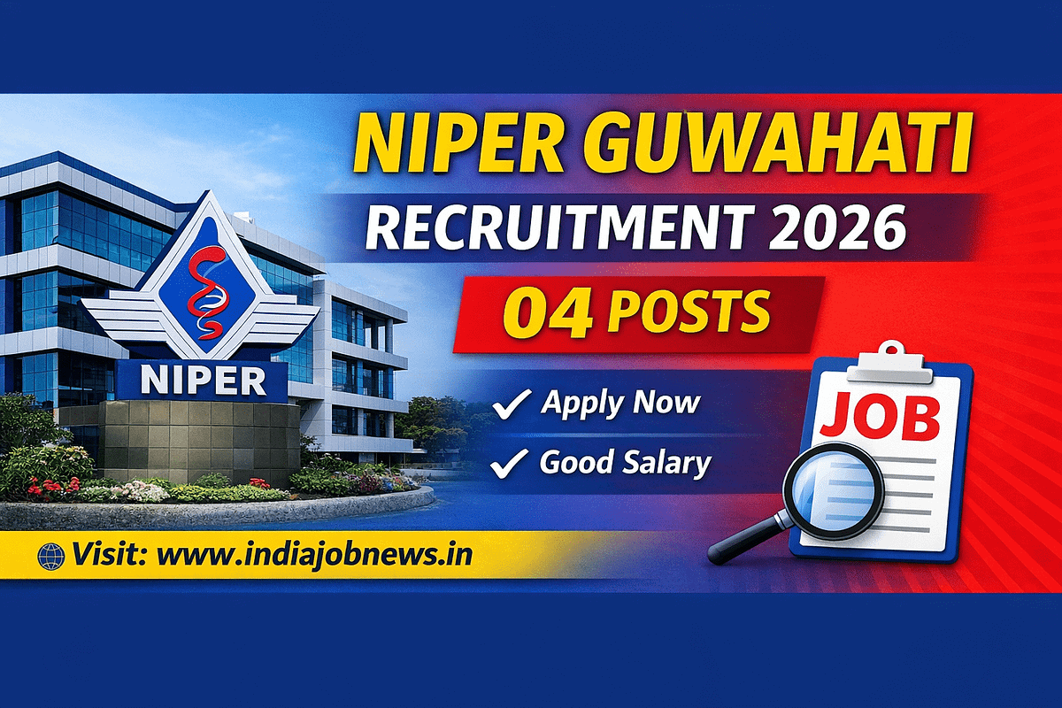 NIPER Guwahati Recruitment 2026 thumbnail showing 04 vacancies with apply link indiajobnews.in