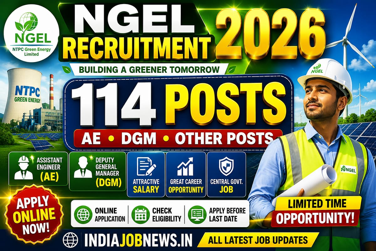 NGEL Recruitment 2026 thumbnail for 114 Assistant Engineer (AE), Deputy General Manager (DGM) and other posts, online application