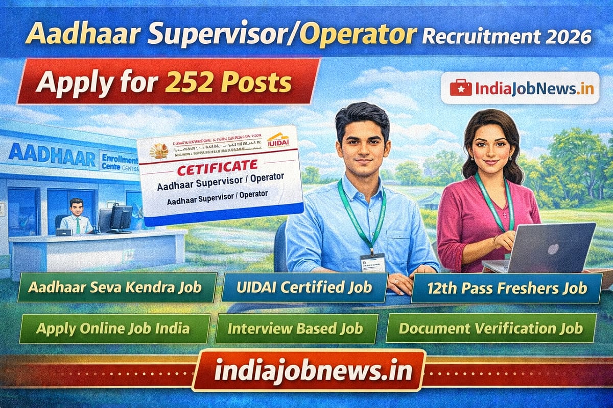 Aadhaar Supervisor Operator Recruitment 2026 apply for 252 posts job notification thumbnail with indiajobnews.in