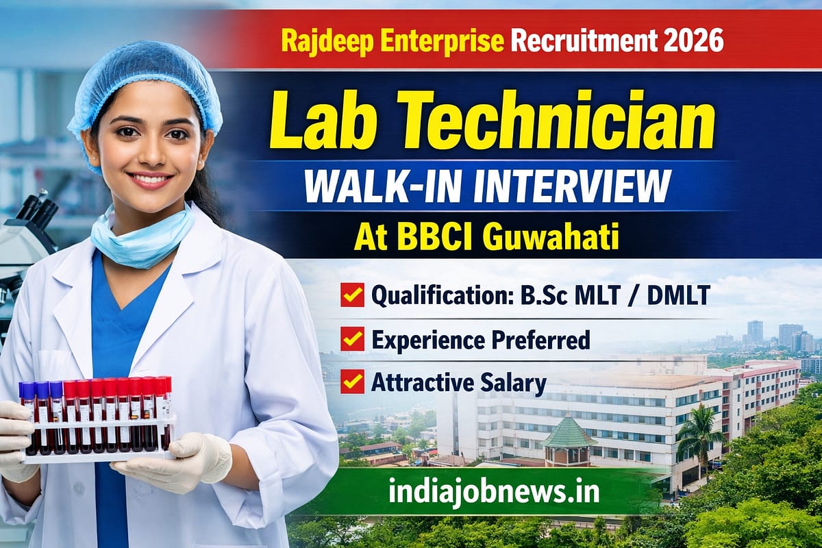 Rajdeep Enterprise Lab Technician walk-in interview recruitment at BBCI Guwahati thumbnail with qualification and salary details
